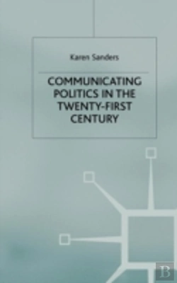 Bertrand.pt - Communicating Politics In The Twenty-First Century