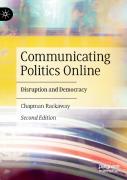 Communicating Politics Online