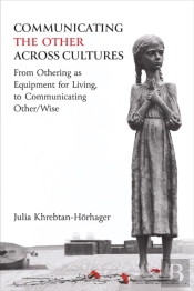 Communicating The Other Across Cultures