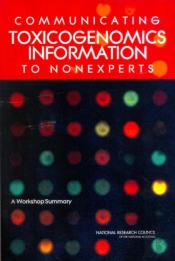 Communicating Toxicogenomics Information To Nonexperts