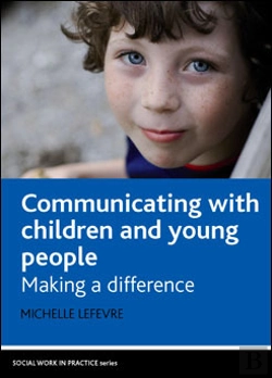 Bertrand.pt - Communicating With Children And Young People