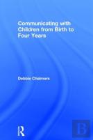 Communicating With Children From Birth To Four Years