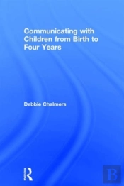 Communicating With Children From Birth To Four Years