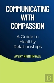 Communicating With Compassion