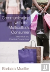 Communicating With The Multicultural Consumer