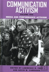 Communication Activism V. 2; Media And Performance Activism