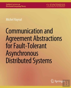 Bertrand.pt - Communication And Agreement Abstractions For Fault-Tolerant Asynchronous Distributed Systems