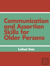 Communication And Assertion Skills For Older Persons