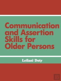 Bertrand.pt - Communication And Assertion Skills For Older Persons