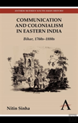 Bertrand.pt - Communication And Colonialism In Eastern India