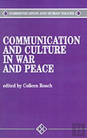 Communication And Culture In War And Peace
