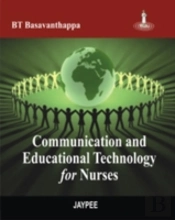 Communication And Educational Technology For Nurses