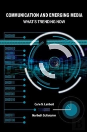 Communication And Emerging Media