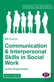 Communication And Interpersonal Skills In Social Work