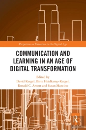 Communication And Learning In An Age Of Digital Transformation