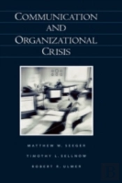 Communication And Organizational Crisis