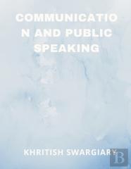 Communication And Public Speaking