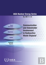 Communication And Stakeholder Involvement In Radioactive Waste Disposal