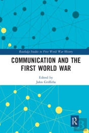 Communication And The First World War