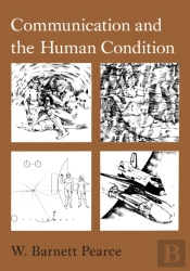 Communication And The Human Condition