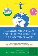 Communication And The Work-Life Balancing Act