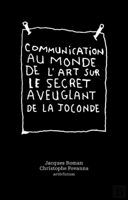 Bertrand.pt - Communication Au Monde De L Art Sur Le Secret Aveuglant De La Joconde