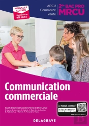 Communication Commerciale 2de Bac Pro Mrcu (2018) - Pochette Eleve 2ed