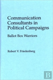 Communication Consultants In Political Campaigns