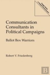 Communication Consultants In Political Campaigns