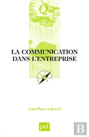 Communication Dans L'Entreprise (6e Édition)