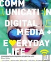 Communication, Digital Media And Everyday Life