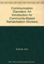 Communication Disorders - An Introduction For Community-Based Rehabilitation Workers