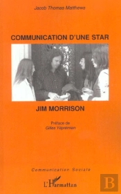 Communication D'Une Star ; Jim Morrison