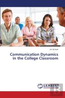 Communication Dynamics In The College Classroom