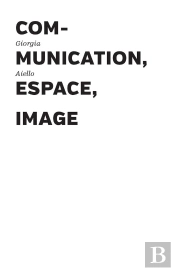 Communication, Espace, Image