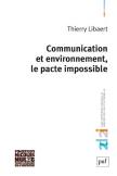 Communication Et Environnement, Le Pacte Impossible