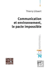 Communication Et Environnement, Le Pacte Impossible