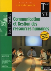 Communication Et Gestion Des Ressources Humaines ; Terminale Stg Les Specialites-Les Integrales