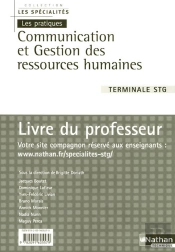 Communication Et Gestion Des Ressources Humaines Terminale Stg Les Specialites/Les Pratiques)