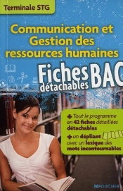 Communication Et Gestion Des Ressources Humaines ; Terminale Stg