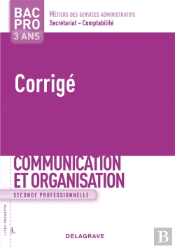 Bertrand.pt - Communication Et Organisation ; Bac Pro 3 Ans ; Livre Du Professeur (Édition 2009)