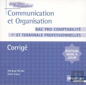 Communication Et Organisation ; Bac Pro Comptabilité 1ère Et Terminale Professionnelles ; Corrigé