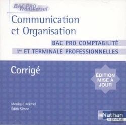 Bertrand.pt - Communication Et Organisation ; Bac Pro Comptabilité 1ère Et Terminale Professionnelles ; Corrigé