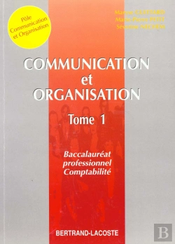 Bertrand.pt - Communication Et Organisation T.1 Bac Pro Compta