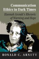 Communication Ethics In Dark Times