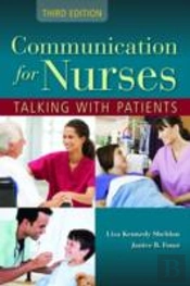 Communication For Nurses: Talking With Patients