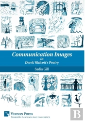 Communication Images In Derek Walcott'S Poetry