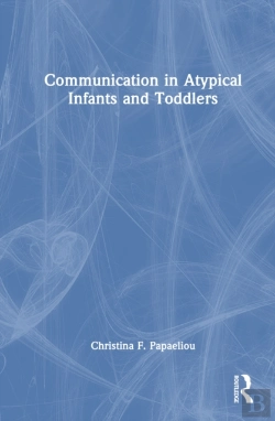 Bertrand.pt - Communication In Atypical Infants And Toddlers