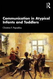 Communication In Atypical Infants And Toddlers