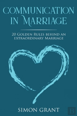 Bertrand.pt - Communication In Marriage: 20 Golden Rul